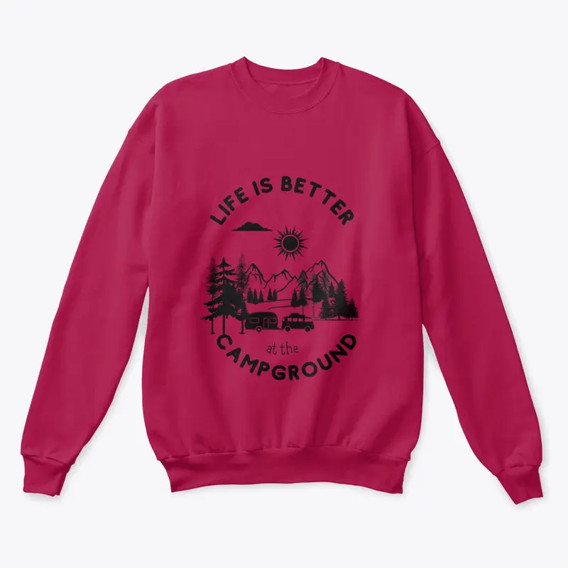 Life Is Better 2 shirt