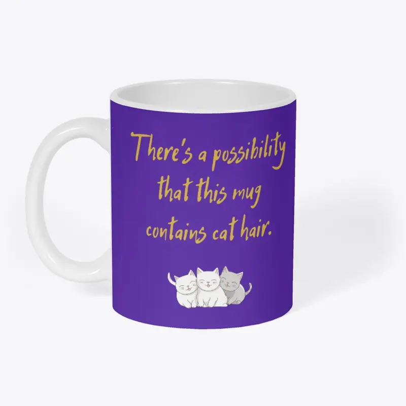 Cat Hair Possibility Mug