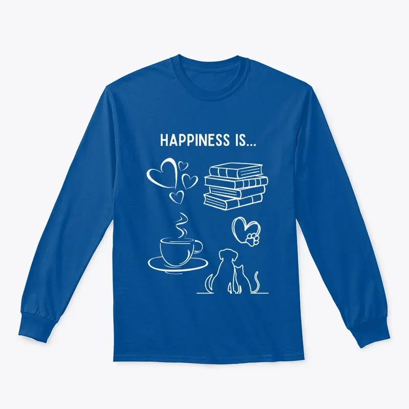 Happiness Is... shirt